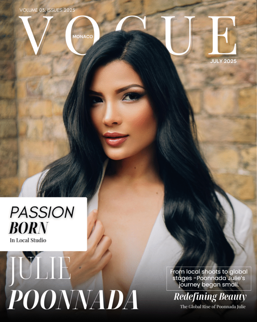 Poonnada Julie: Embracing Authenticity, Empowering Beauty Across Borders